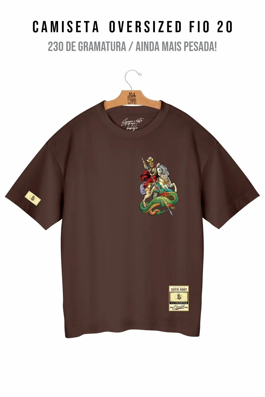 Camiseta Oversized São Jorge Bl Faith Frente e Costas – Boss Life